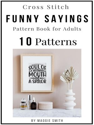 cover image of Cross Stitch Funny Sayings Pattern Book for Adults